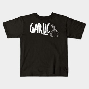 Garlic Garlic White Text Kids T-Shirt